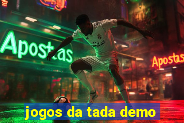 jogos da tada demo